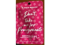 Taste Beauty Revitalizing Face Mask, Don't Take Me For Pomegranate, 0.67 fl oz/20 mL - thumbnail 2