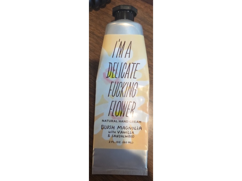 Blue Q I'm A Delicate Fucking Flower Natural Hand Cream, Blush Magnolia, 2 fl oz/60 mL