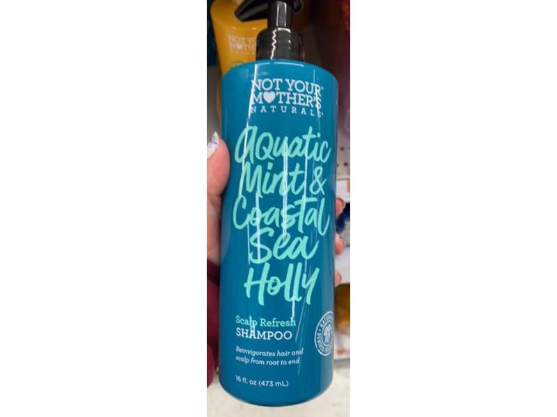 Not Your Mother's Scalp Refresh Shampoo, Aquatic Mint & Coastal Sea Holly, 16 fl oz/473 mL